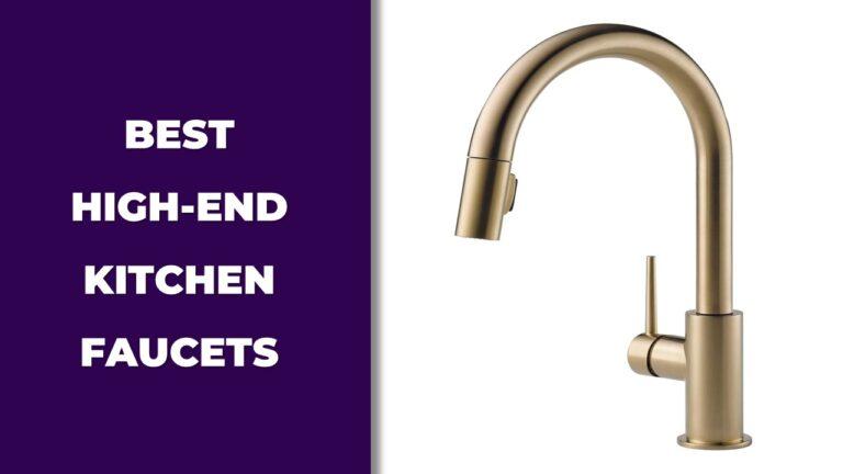 Best High End Kitchen Faucets