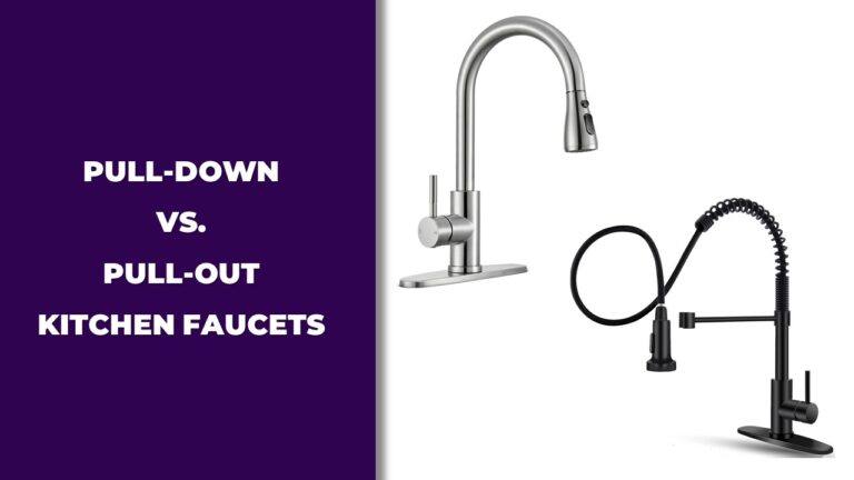 pull down vs pull out kitchen faucets