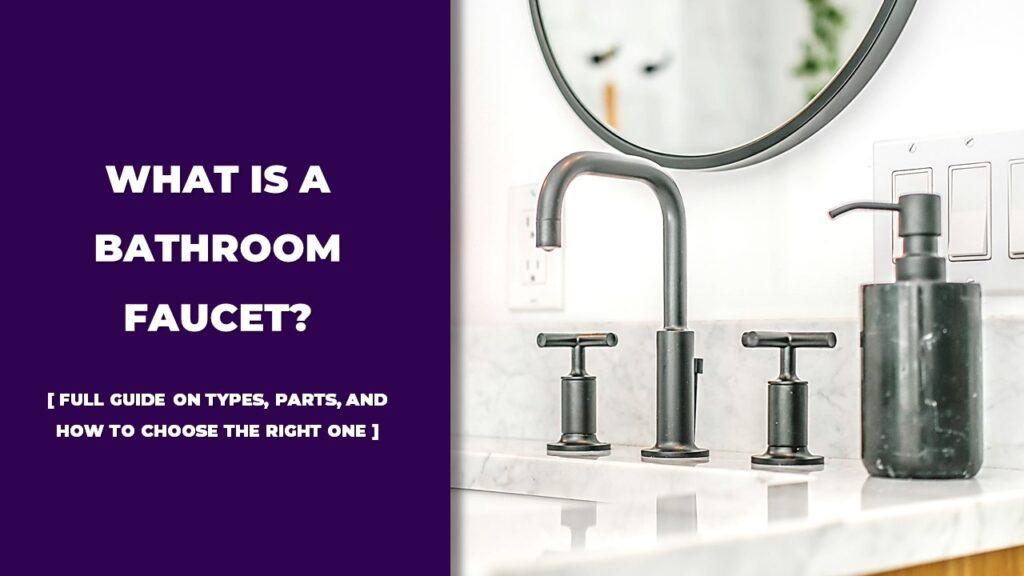 bathroom faucet