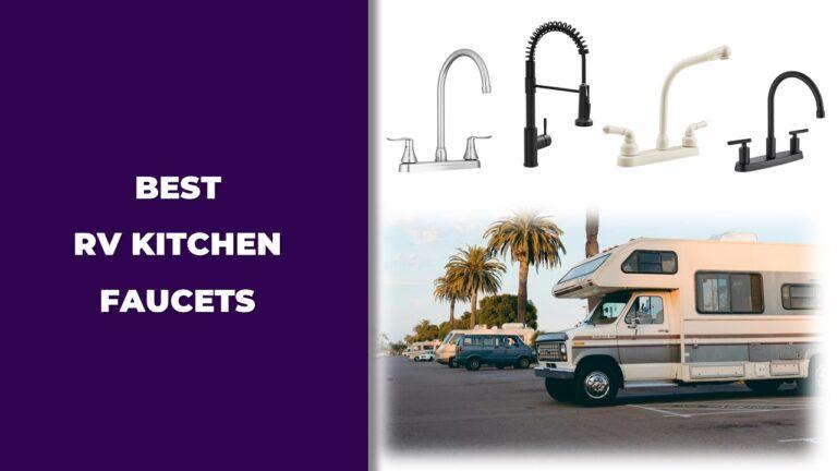 Best RV Kitchen Faucets