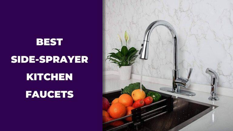 Best Side Sprayer Kitchen Faucets